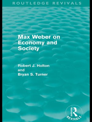 cover image of Max Weber on Economy and Society (Routledge Revivals)